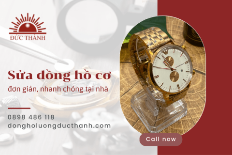 Học ngay 5 cách sửa đồng hồ cơ đơn giản, nhanh chóng tại nhà